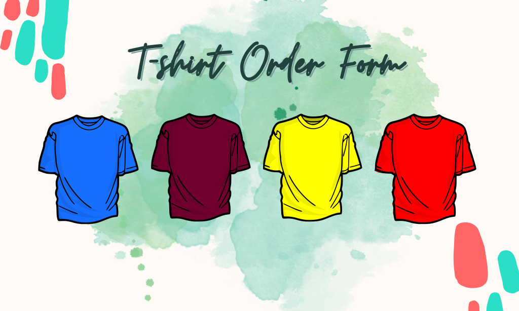 Tshirt Order Form.